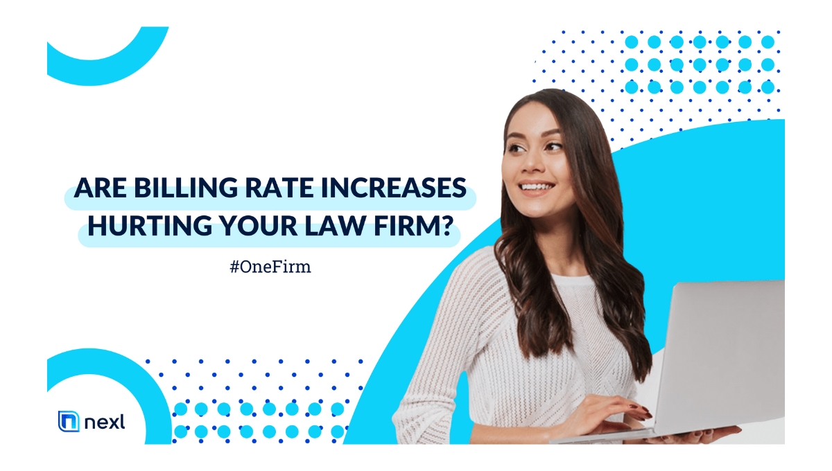 Are Billing Rate Increases Hurting your Law Firm?