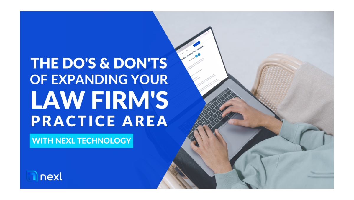 The Dos and Don'ts of Expanding Your Law Firm's Practice Area