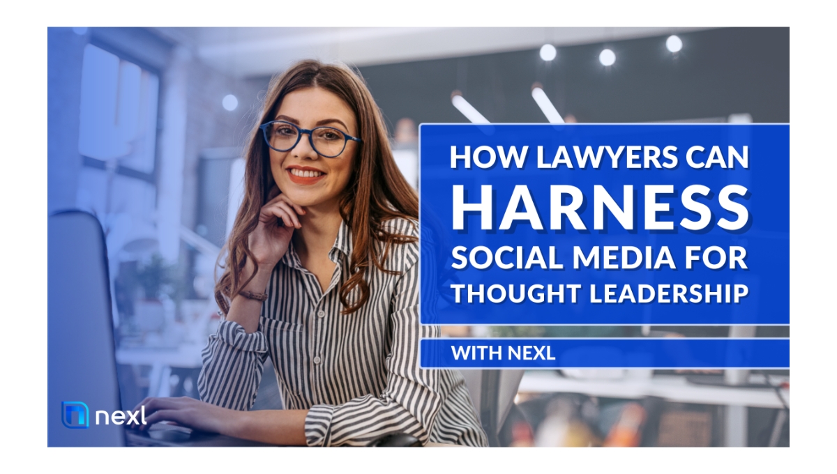 How Lawyers Can Harness Social Media for Thought Leadership