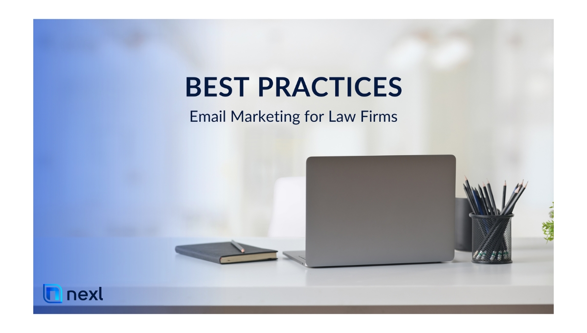 Email Marketing Best Practices for Law Firms
