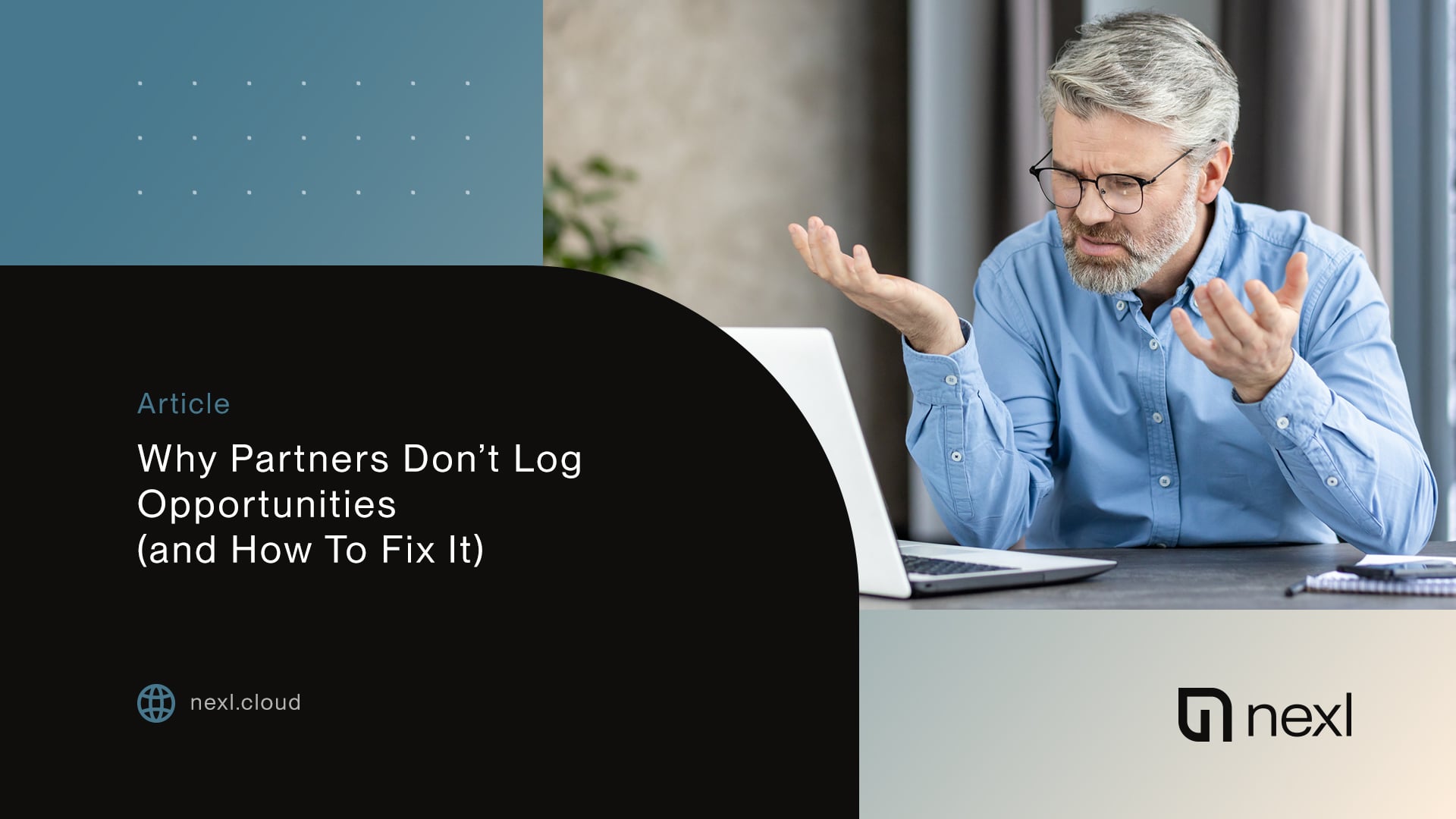 Why Partners Don’t Log Opportunities (and How To Fix It)