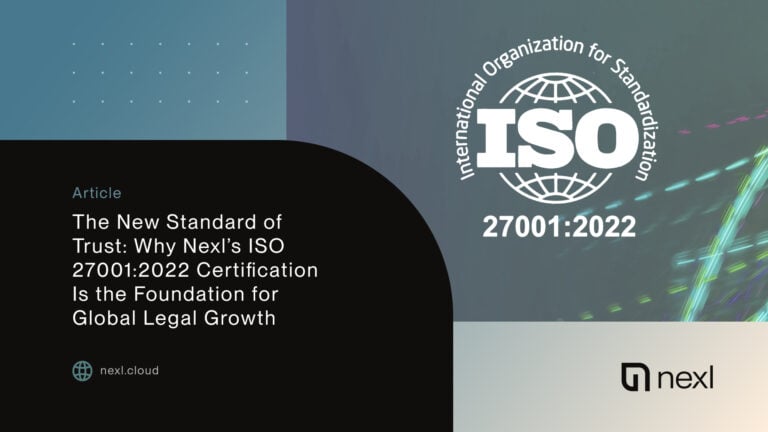 The New Standard of Trust_ Why Nexl’s ISO 27001_2022